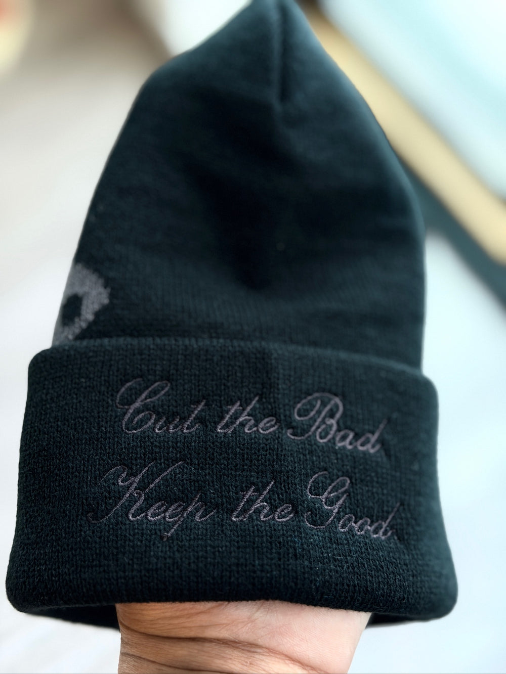 Cut the bad, Keep the good - Beanie